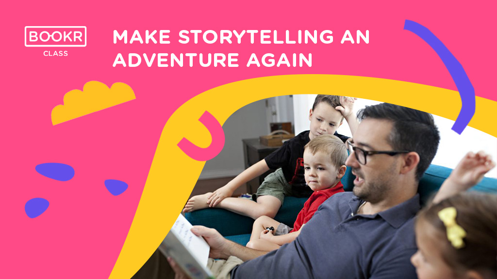 make storytelling an adventure again