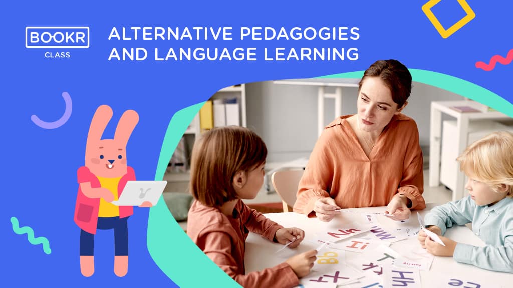 alternative pedagogies and language learning